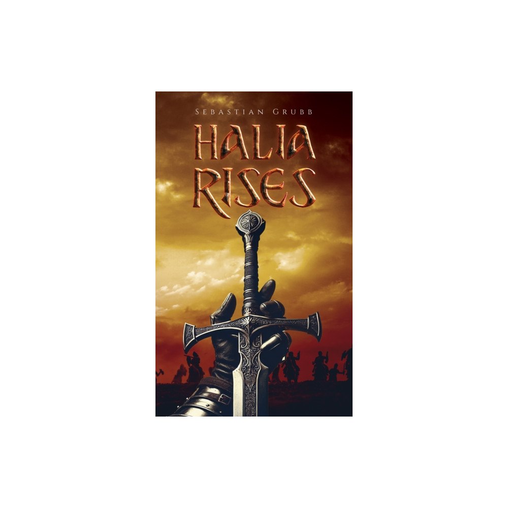 Austin Macauley Publishers Halia Rises (häftad, eng)