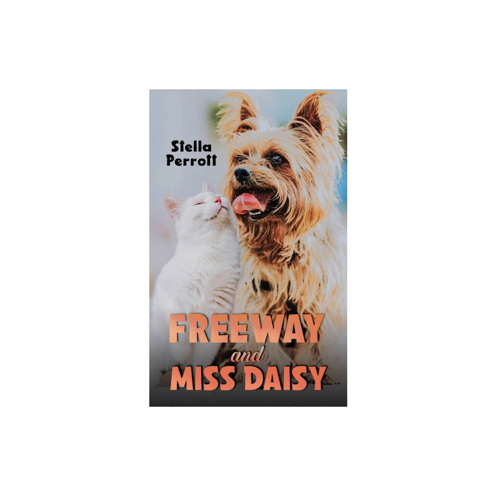 Austin Macauley Publishers Freeway and Miss Daisy (häftad, eng)