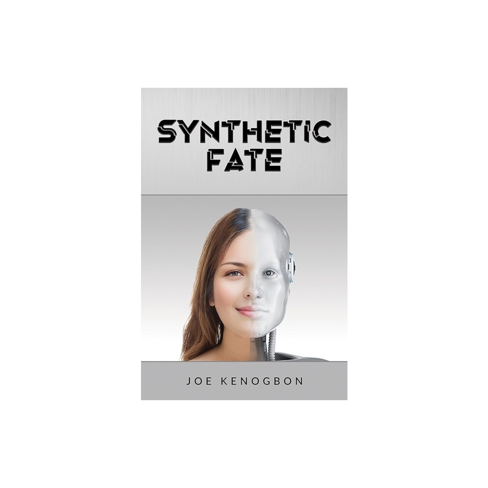 Austin Macauley Publishers Synthetic Fate (häftad, eng)
