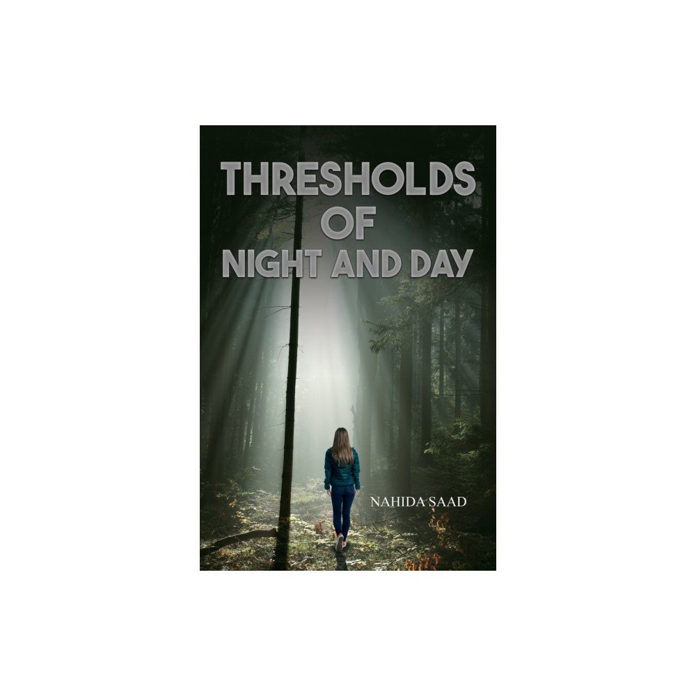 Austin Macauley Publishers Thresholds of Night and Day (häftad, eng)