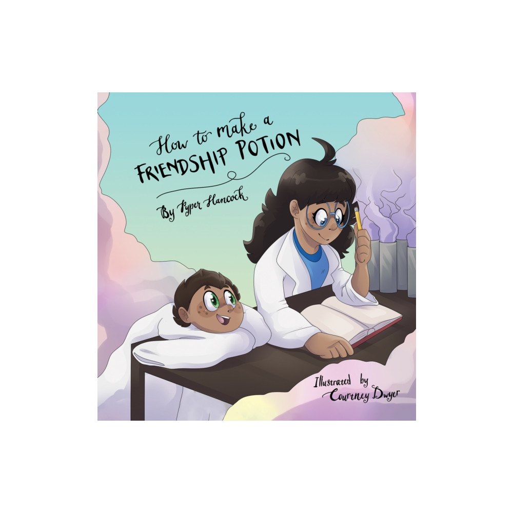 Austin Macauley Publishers How to Make a Friendship Potion (häftad, eng)