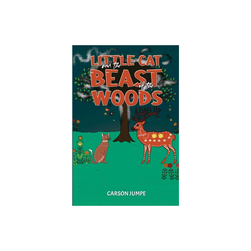 Austin Macauley Publishers Little Cat and the Beast of the Woods (häftad, eng)