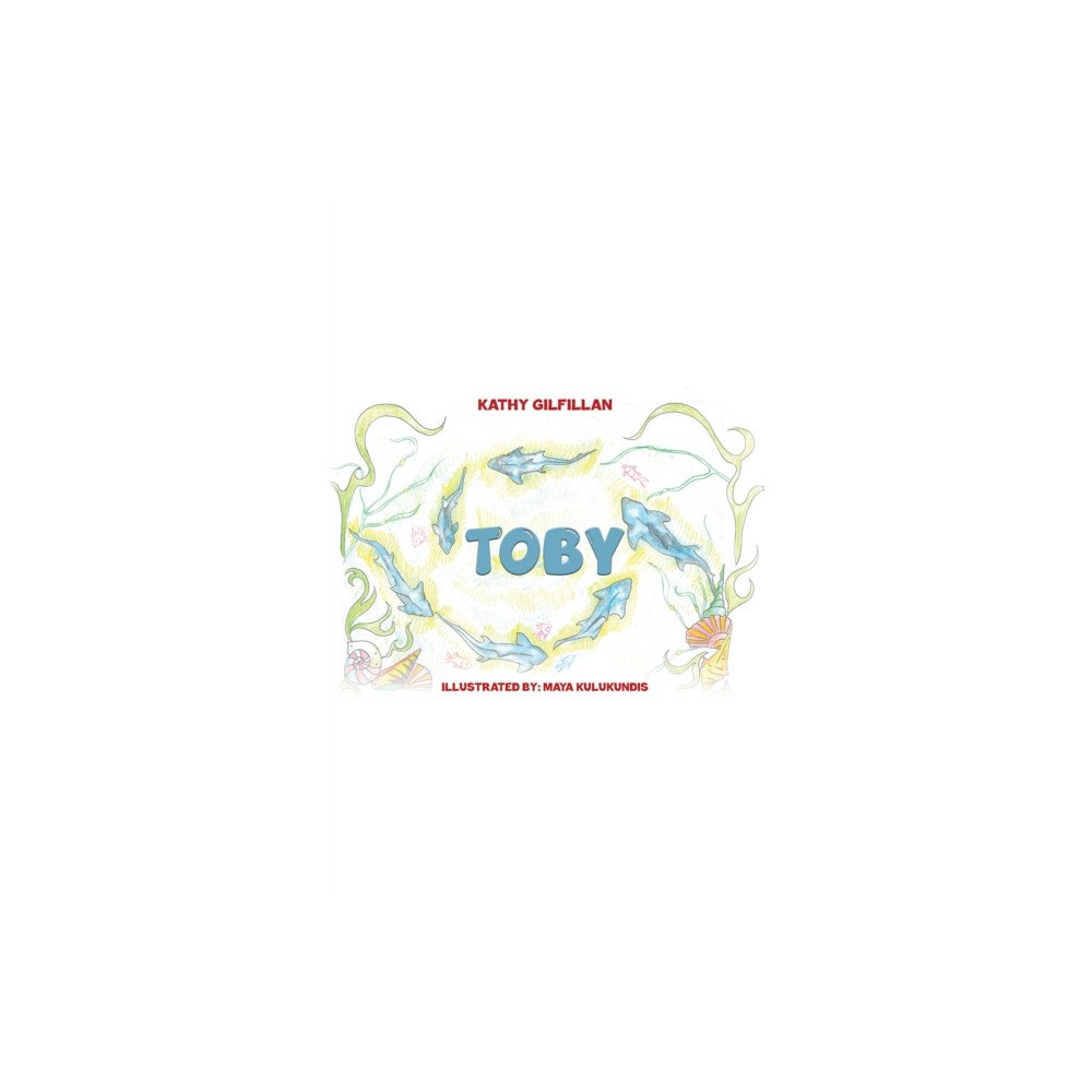 Austin Macauley Publishers Toby (inbunden, eng)