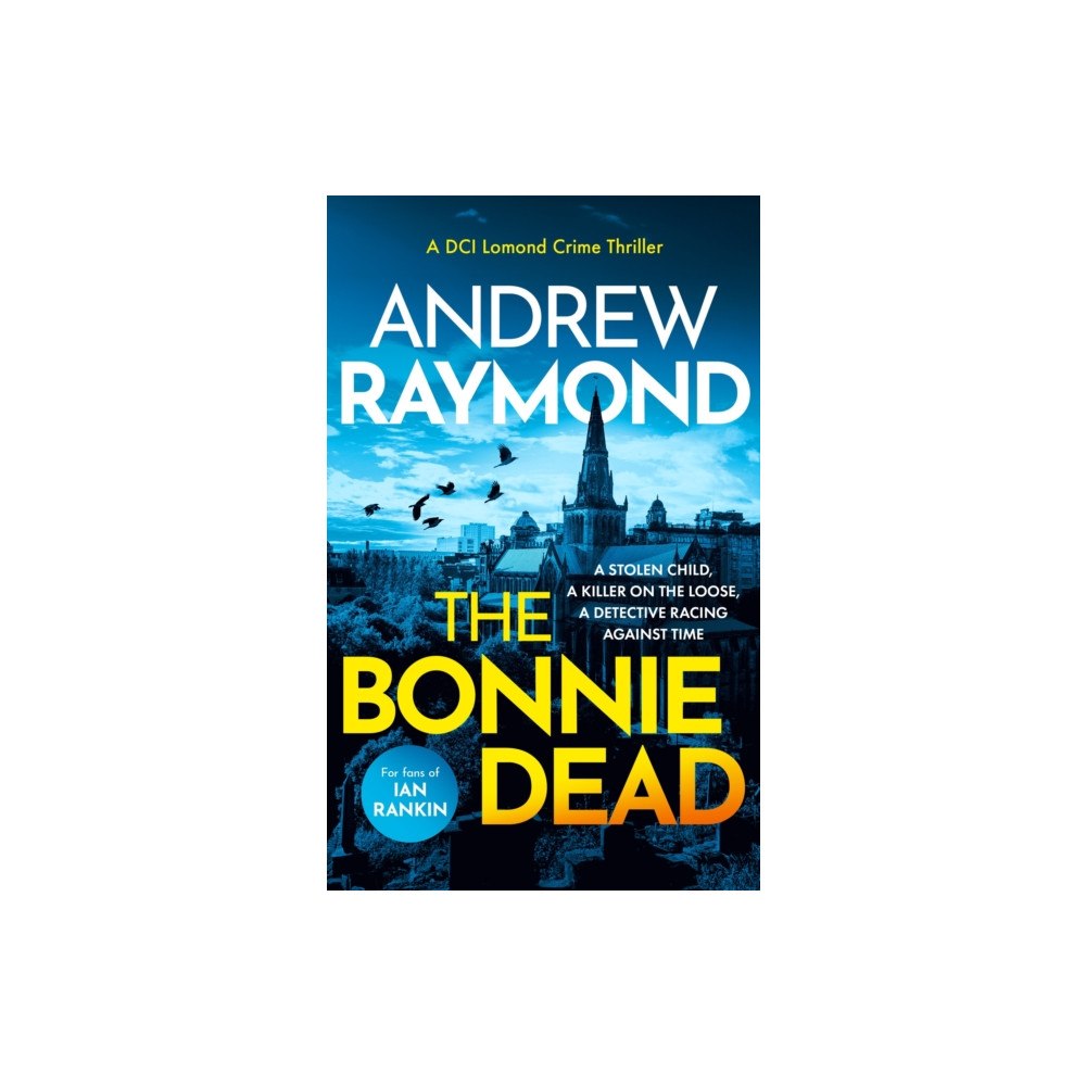 Vinci Books The Bonnie Dead (häftad, eng)