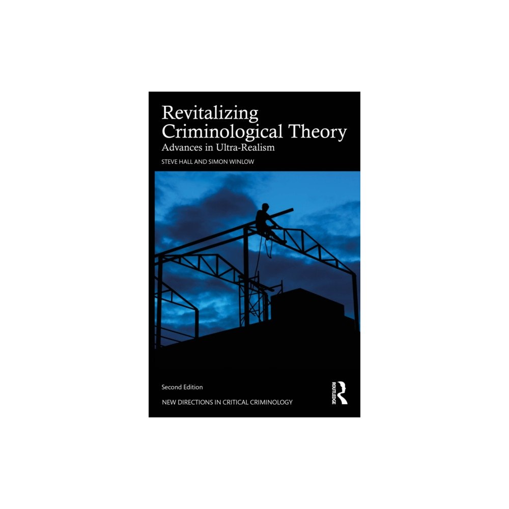 Taylor & francis ltd Revitalizing Criminological Theory (häftad, eng)