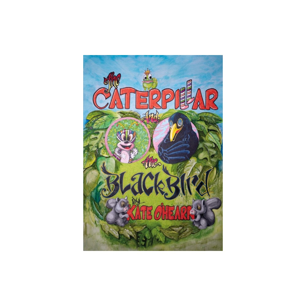 Harbourfront Publishing The Caterpillar and the Blackbird (häftad, eng)