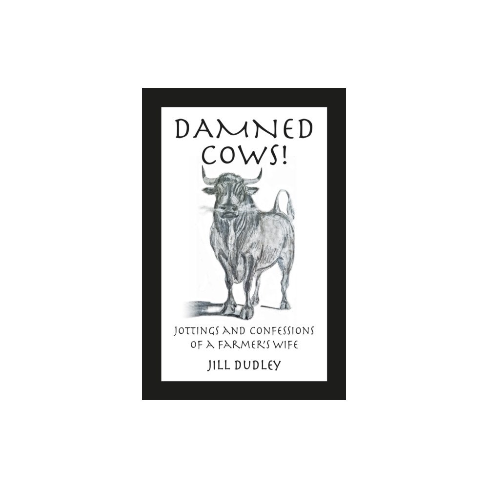 Orpington Publishers Damned Cows! (häftad, eng)