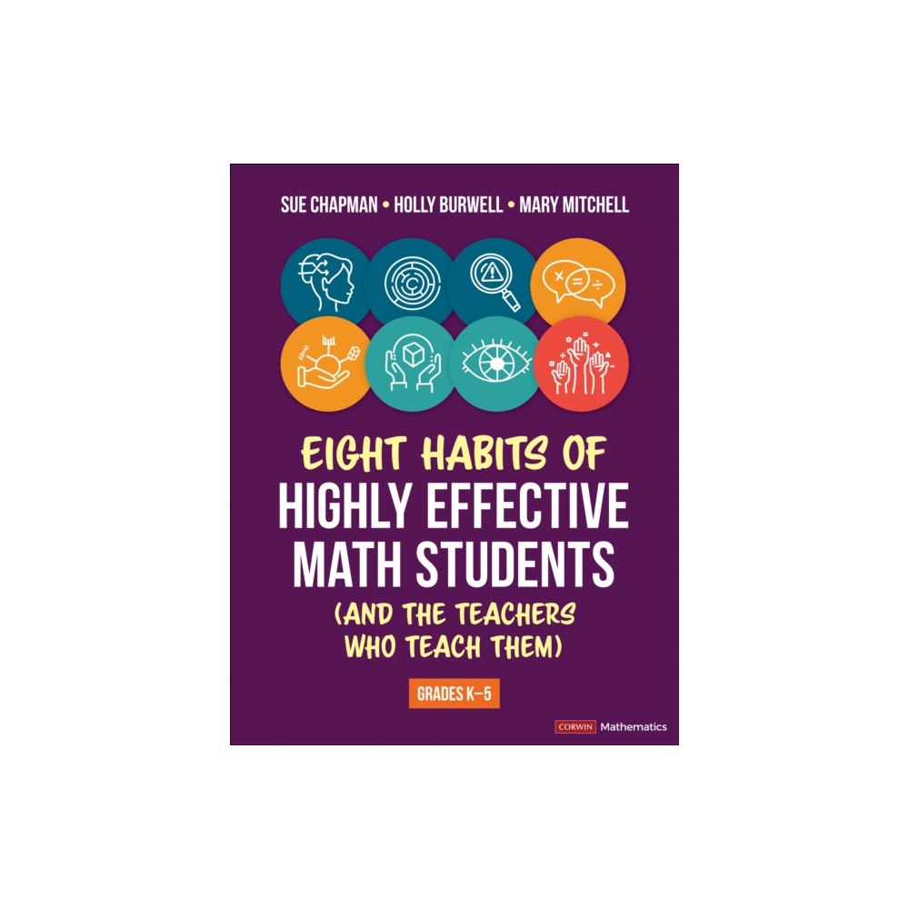Sage publications inc Eight Habits of Highly Effective Math Students (and the Teachers Who Teach Them) (häftad, eng)