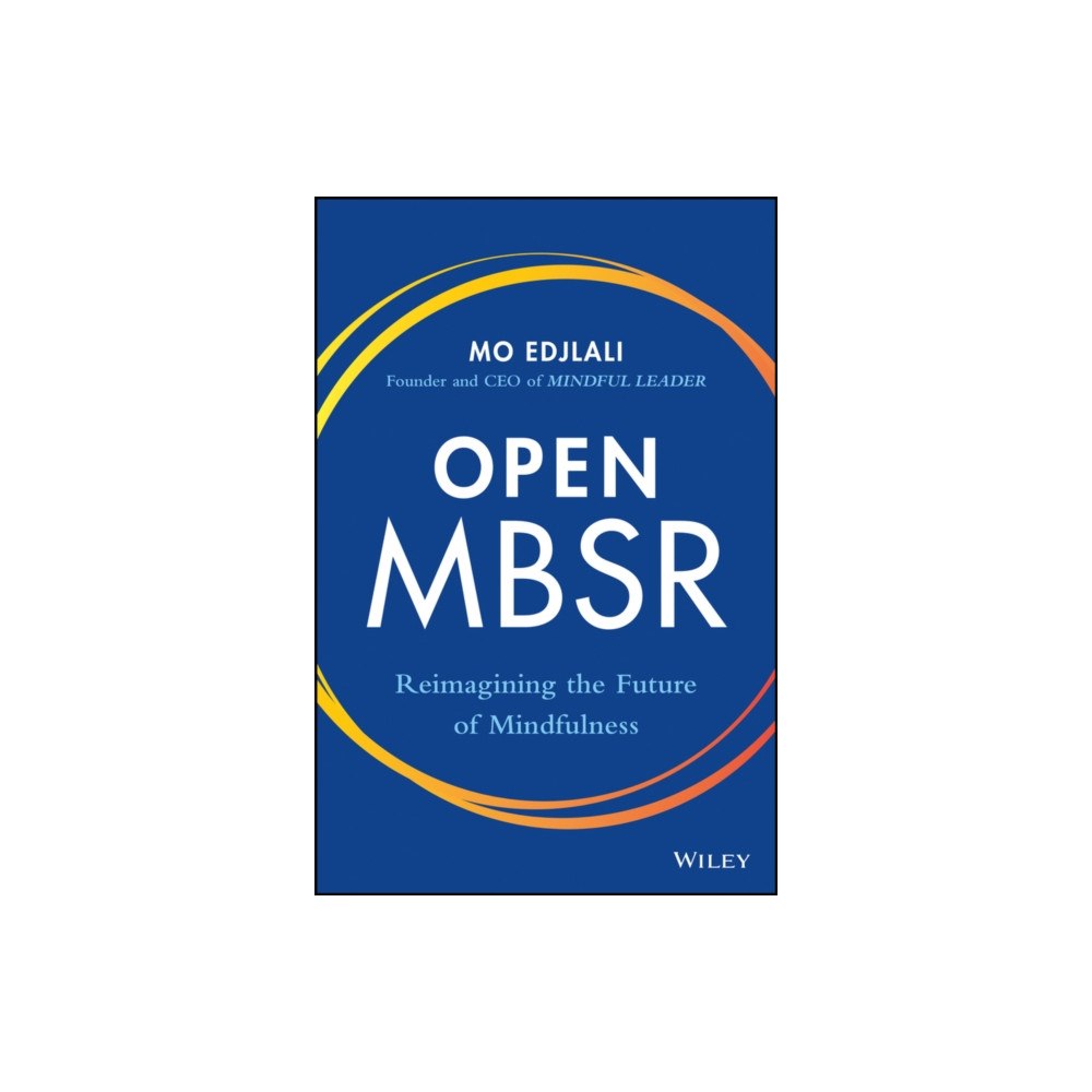 John Wiley & Sons Inc Open MBSR (inbunden, eng)