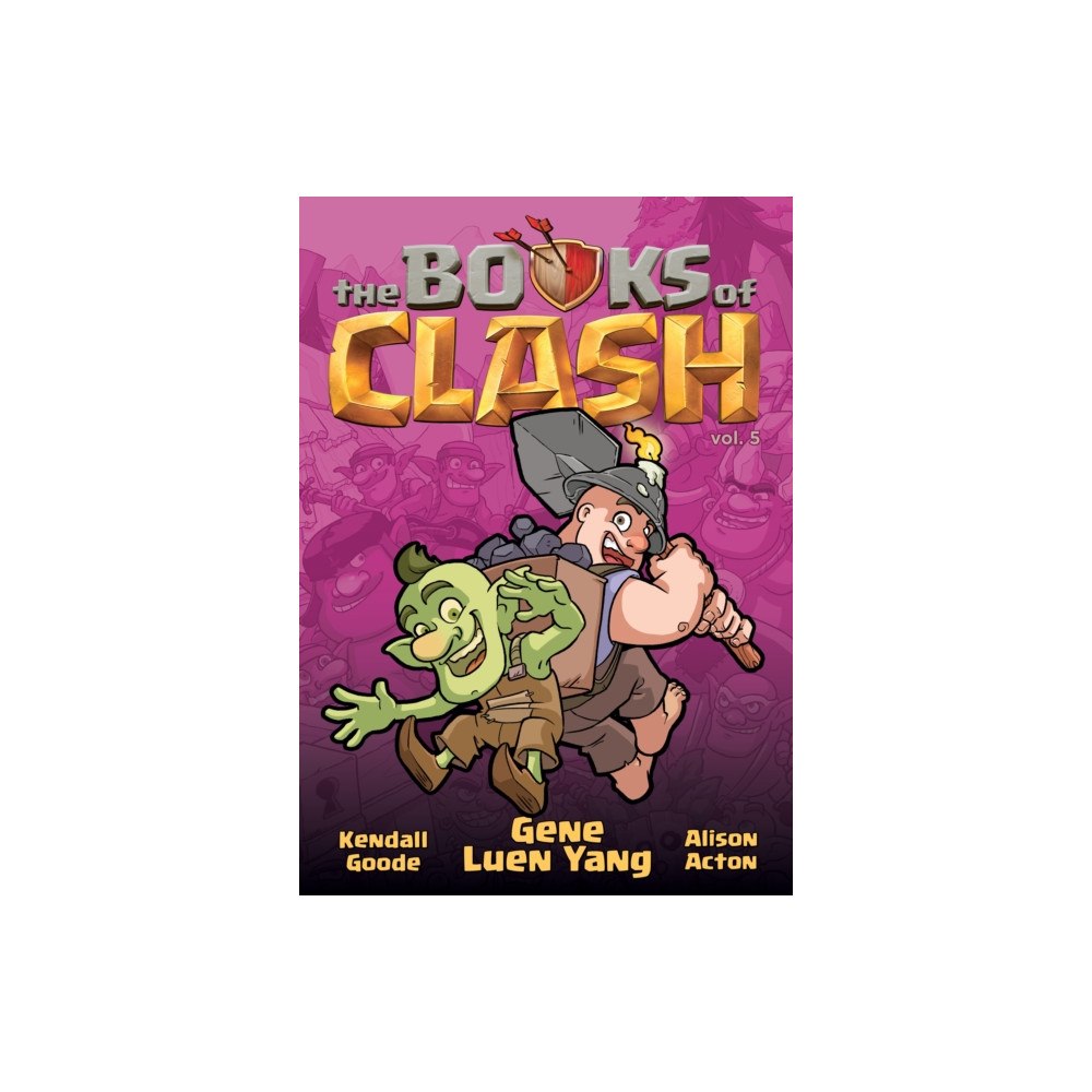 Roaring Brook Press The Books of Clash Volume 5: Legendary Legends of Legendarious Achievery (häftad, eng)