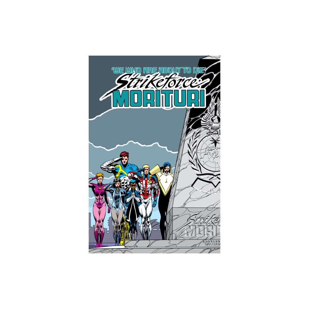Marvel Comics Strikeforce: Morituri Omnibus (inbunden, eng)