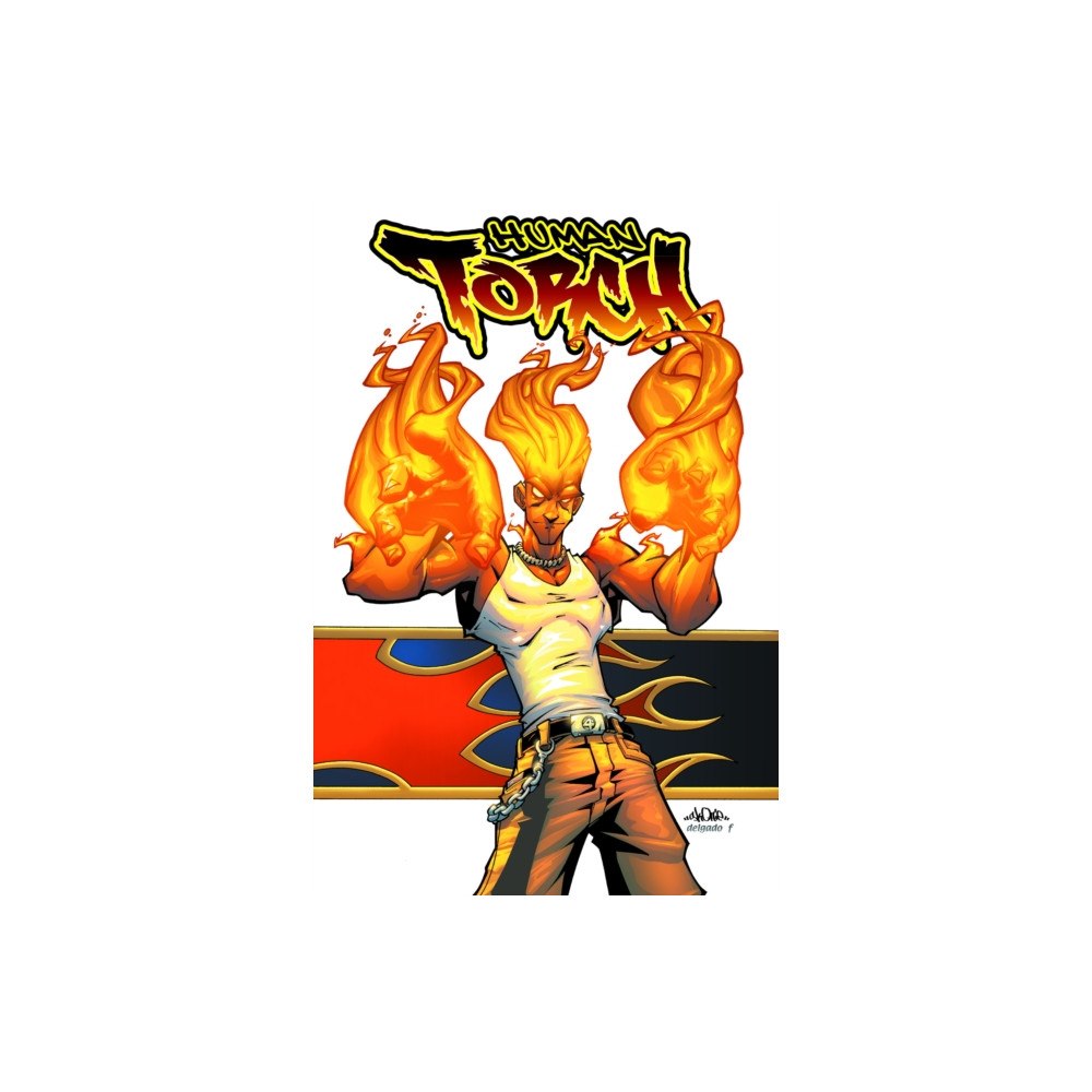Marvel Comics Human Torch: Burn (häftad, eng)
