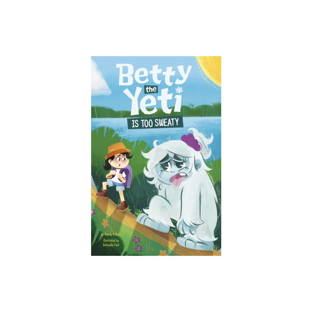 Capstone Global Library Ltd Betty the Yeti Is Too Sweaty (häftad, eng)