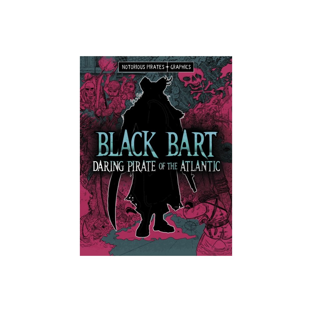 Capstone Global Library Ltd Black Bart, Daring Pirate of the Atlantic (häftad, eng)