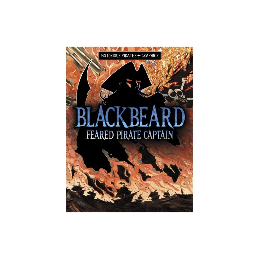 Capstone Global Library Ltd Blackbeard, Feared Pirate Captain (häftad, eng)