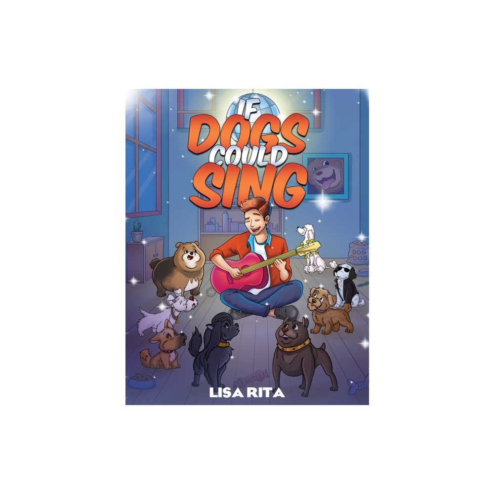 Austin Macauley Publishers If Dogs Could Sing (häftad, eng)