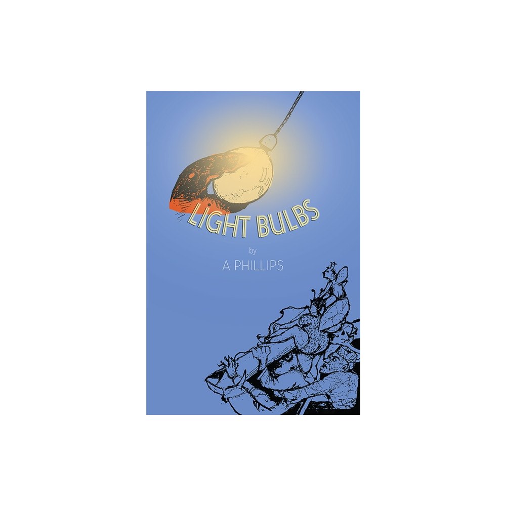 Austin Macauley Publishers Light Bulbs (häftad, eng)