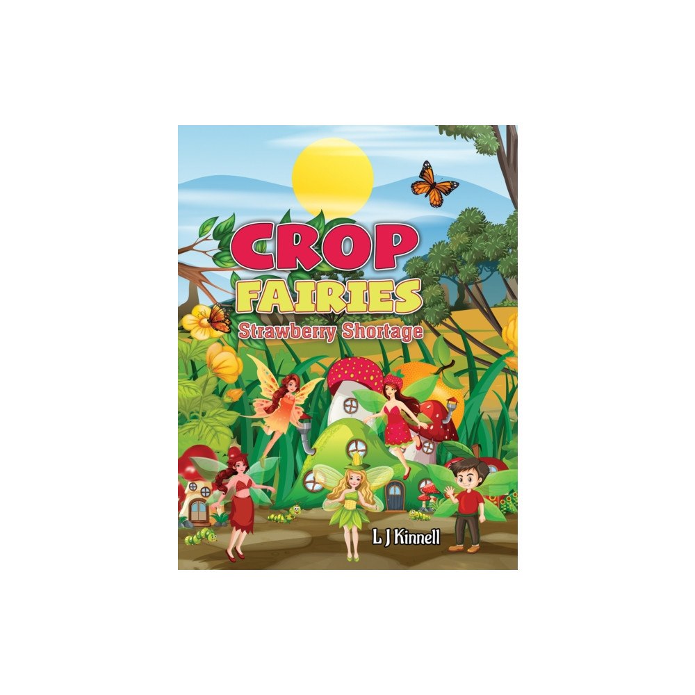 Austin Macauley Publishers Crop Fairies (häftad, eng)