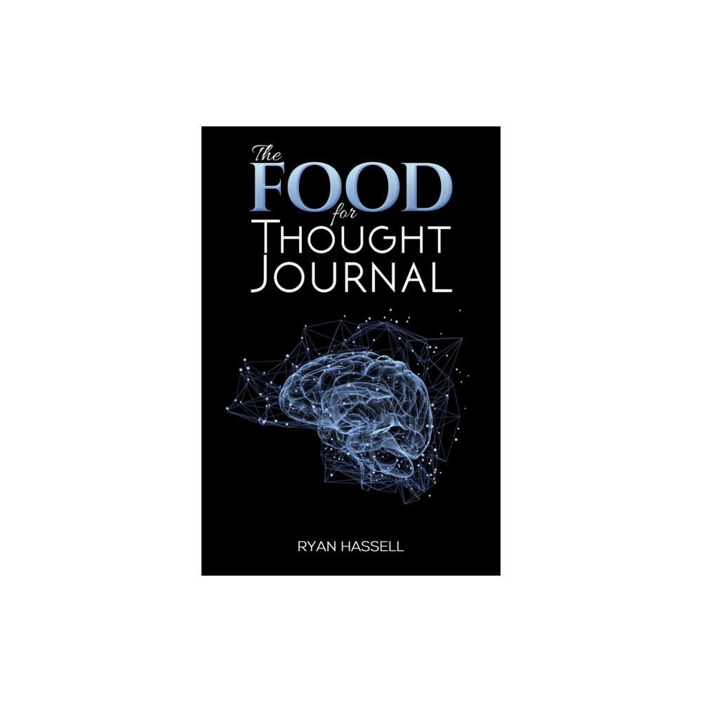 Austin Macauley Publishers The Food for Thought Journal (häftad, eng)