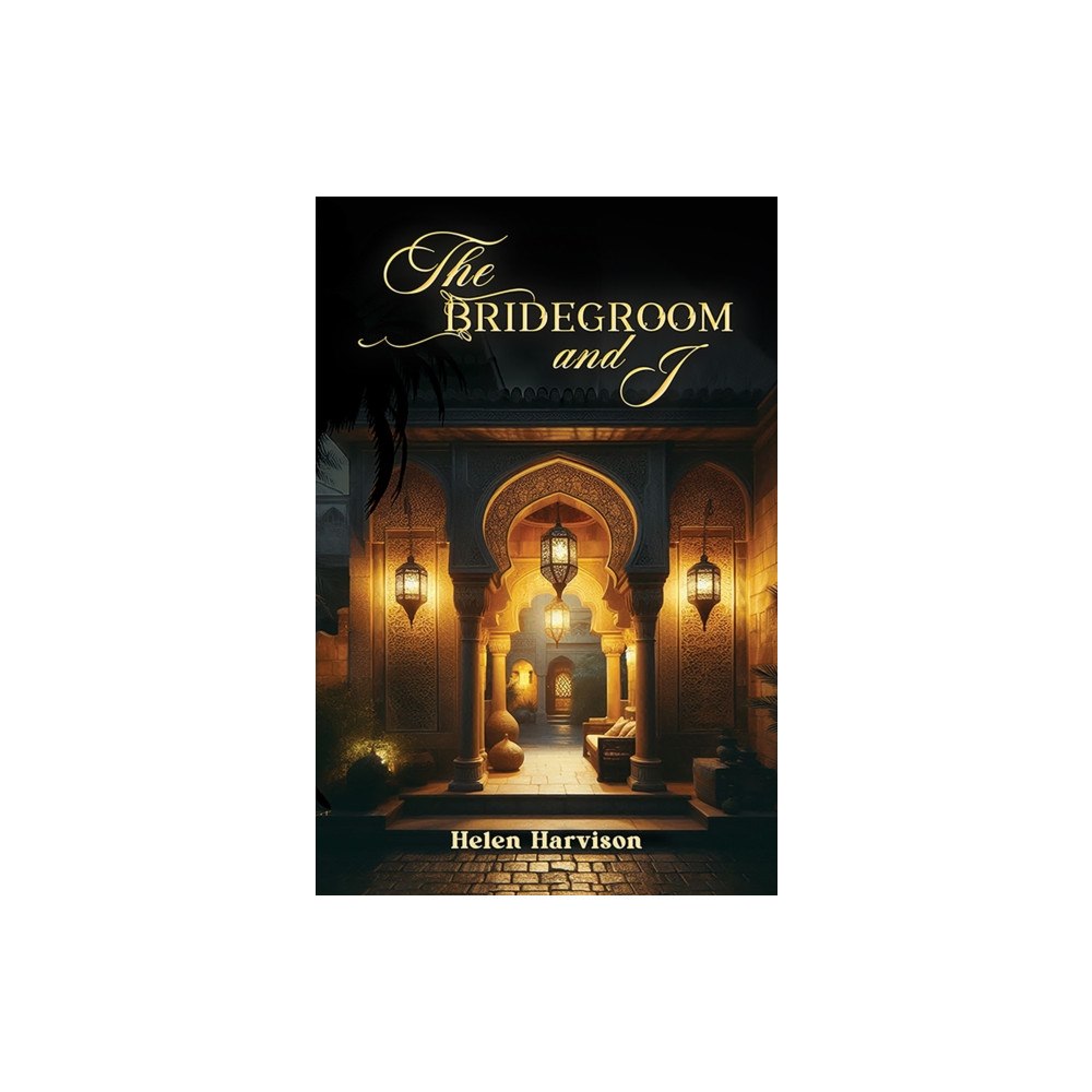 Austin Macauley Publishers The Bridegroom and I (häftad, eng)