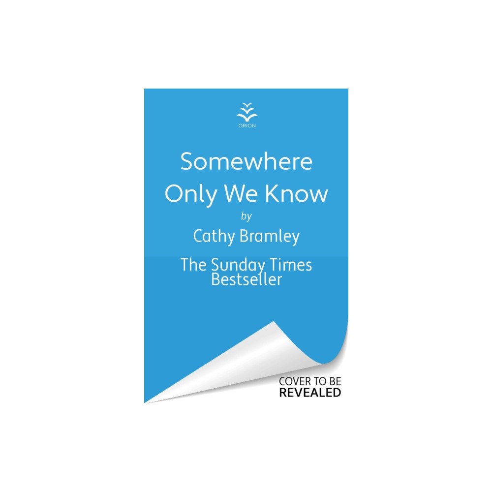Orion Publishing Co Somewhere Only We Know (inbunden, eng)