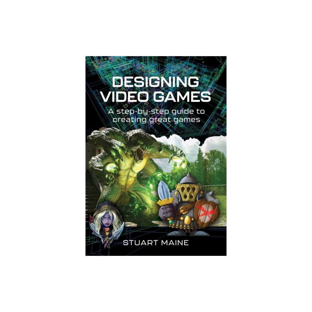 Pen & Sword Books Ltd Designing Video Games (inbunden, eng)