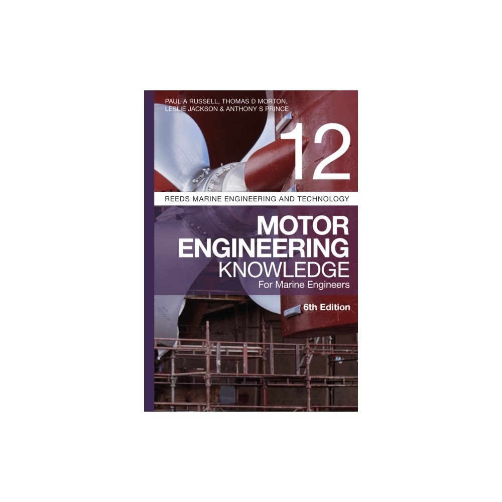 Bloomsbury Publishing PLC Reeds Vol 12: Motor Engineering Knowledge for Marine Engineers (häftad, eng)