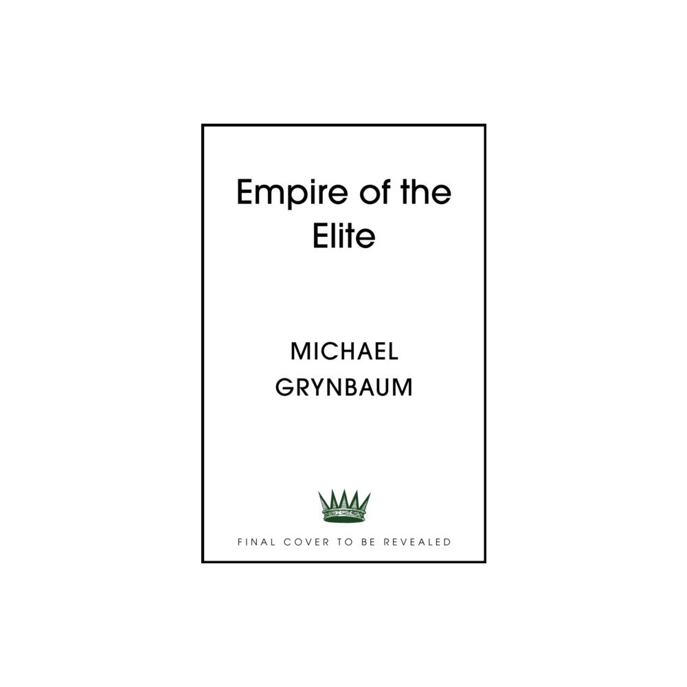 Hodder & Stoughton Empire of the Elite (inbunden, eng)