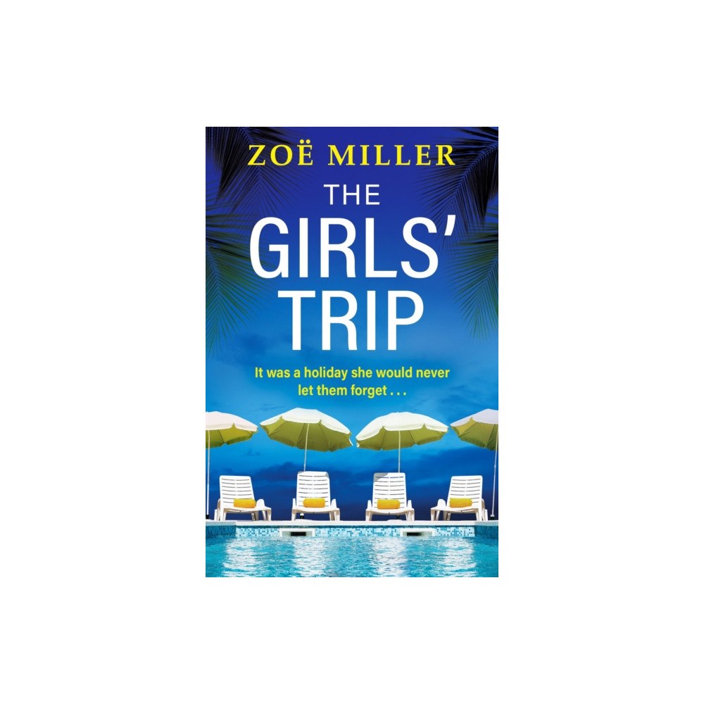 Hachette Books Ireland The Girls' Trip (häftad, eng)