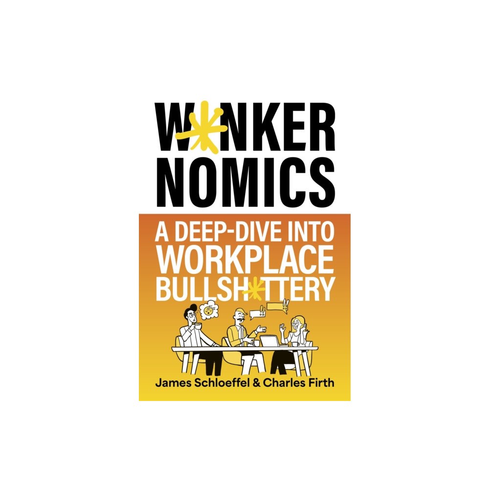 John Murray Press Wankernomics (inbunden, eng)