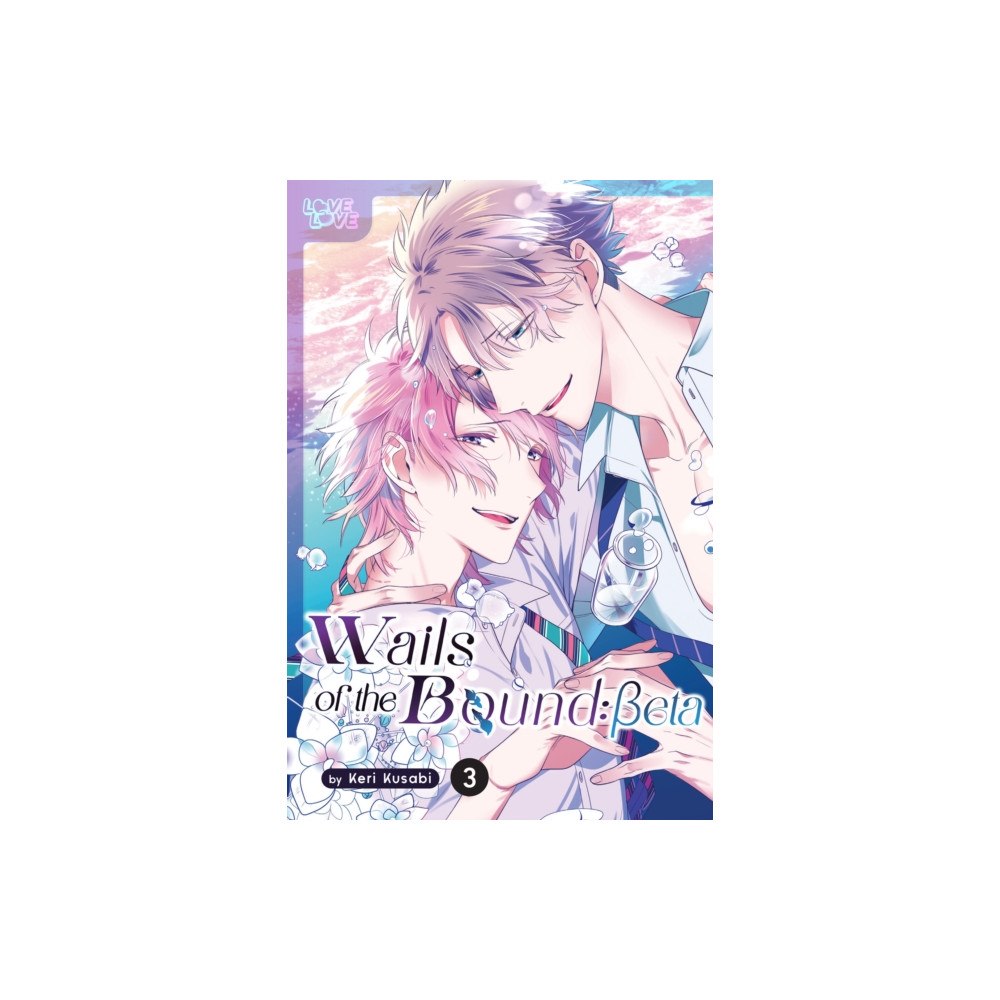 Tokyopop Press Inc Wails of the Bound: Beta, Volume 3 (häftad, eng)