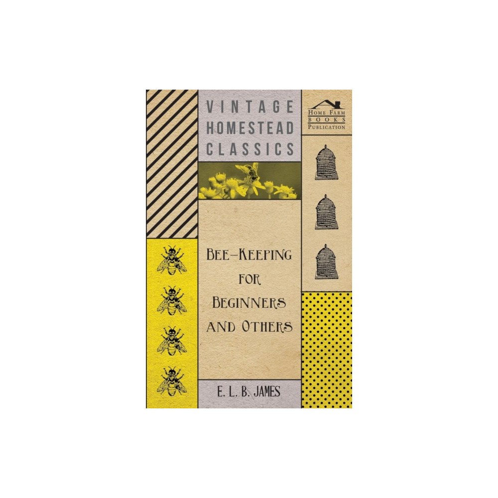 Read Books Bee-Keeping For Beginners And Others (häftad, eng)