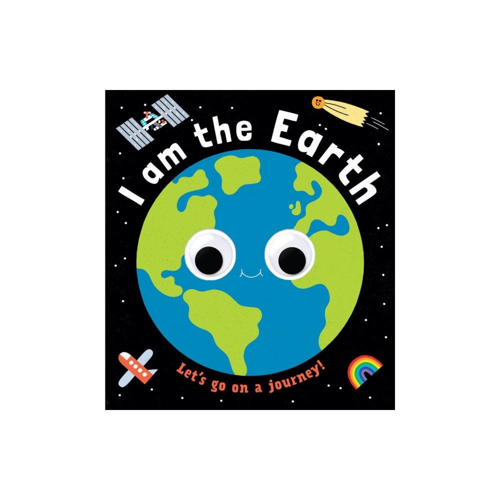 Lark Books,U.S. Googly Eyes: I Am the Earth (bok, board book, eng)
