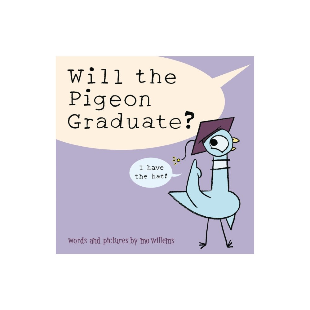 Union Square & Co. Will the Pigeon Graduate? (häftad, eng)