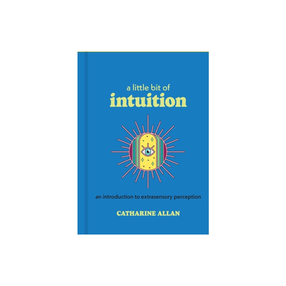 Union Square & Co. A Little Bit of Intuition (inbunden, eng)