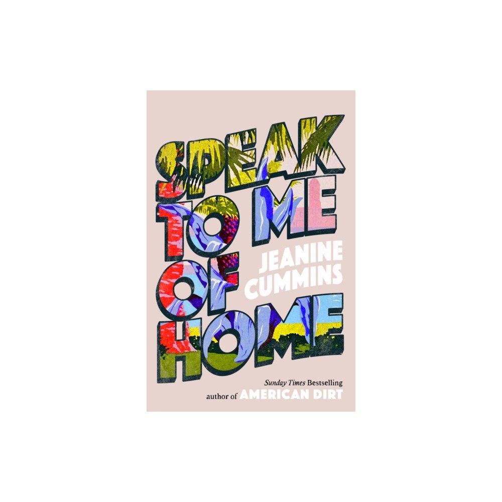 Headline Publishing Group Speak to Me of Home (inbunden, eng)