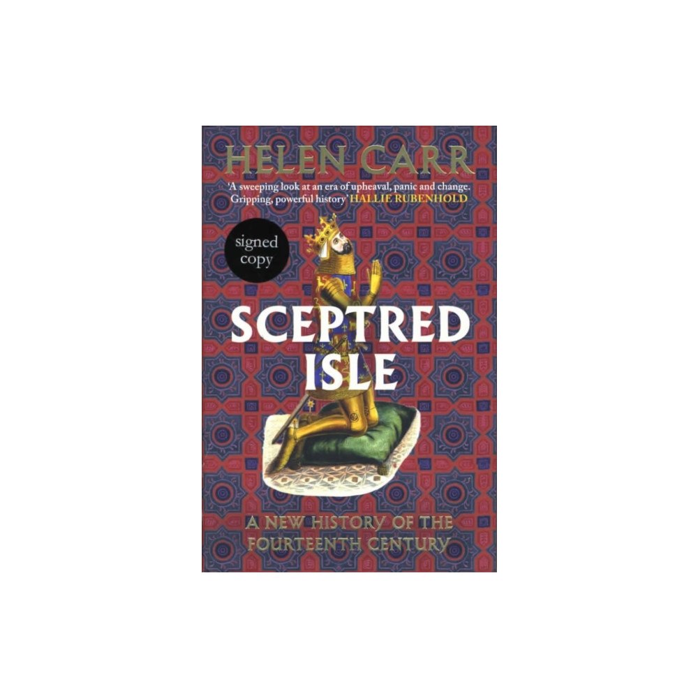 Cornerstone Sceptred Isle: A new history of the fourteenth century (Signed Edition) (inbunden, eng)