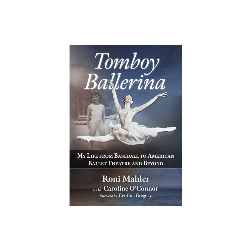 McFarland & Co Inc Tomboy Ballerina (häftad, eng)