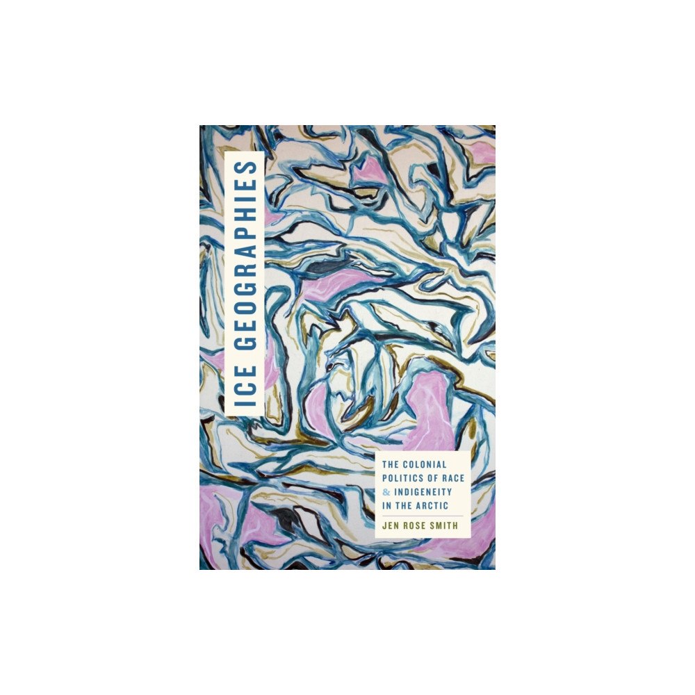 Duke university press Ice Geographies (häftad, eng)