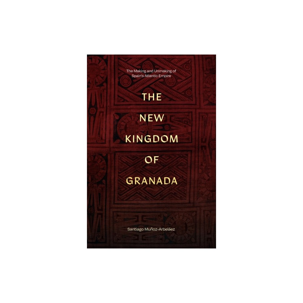 Duke university press The New Kingdom of Granada (häftad, eng)