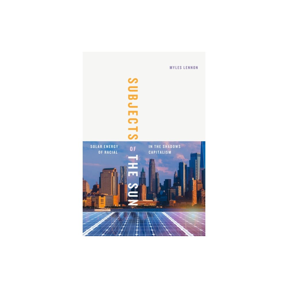 Duke university press Subjects of the Sun (häftad, eng)