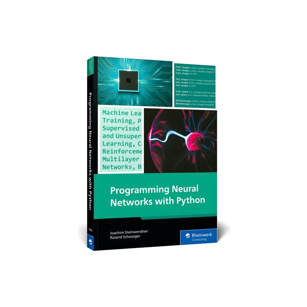 Rheinwerk Publishing Inc. Programming Neural Networks with Python (häftad, eng)