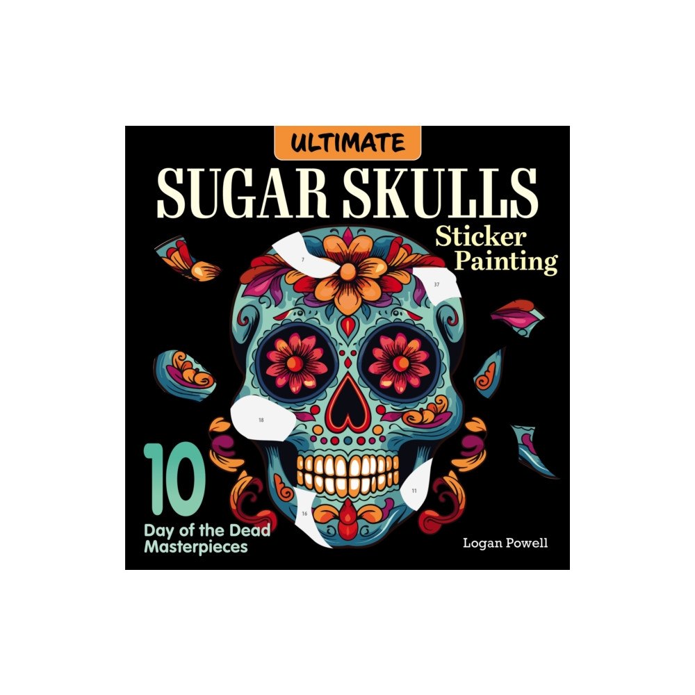 Design Originals Ultimate Sugar Skulls Sticker Painting (häftad, eng)