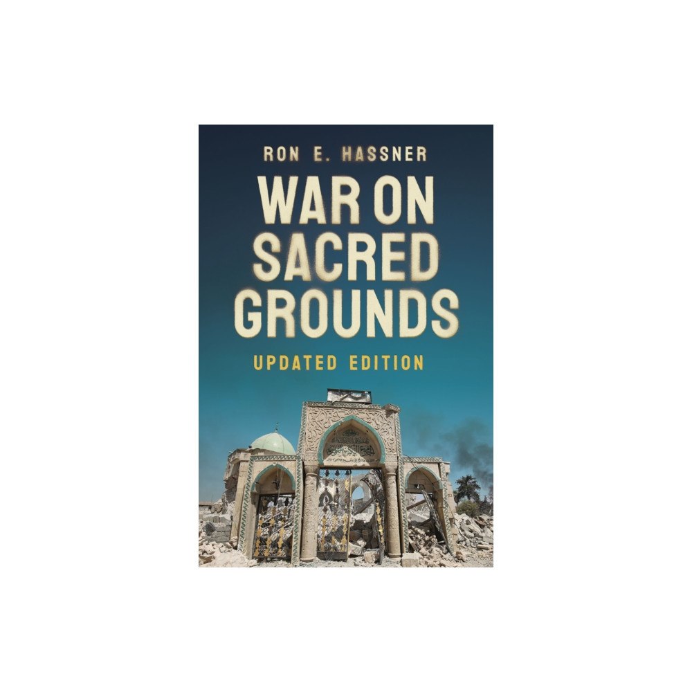 Cornell University Press War on Sacred Grounds (häftad, eng)