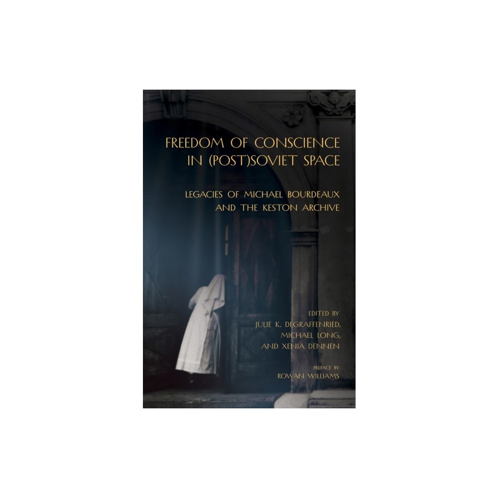 Cornell University Press Freedom of Conscience in (Post)Soviet Space (häftad, eng)