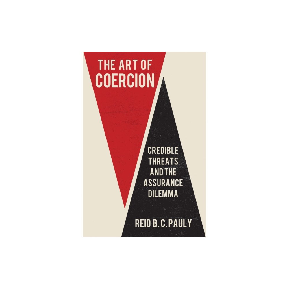 Cornell University Press The Art of Coercion (häftad, eng)