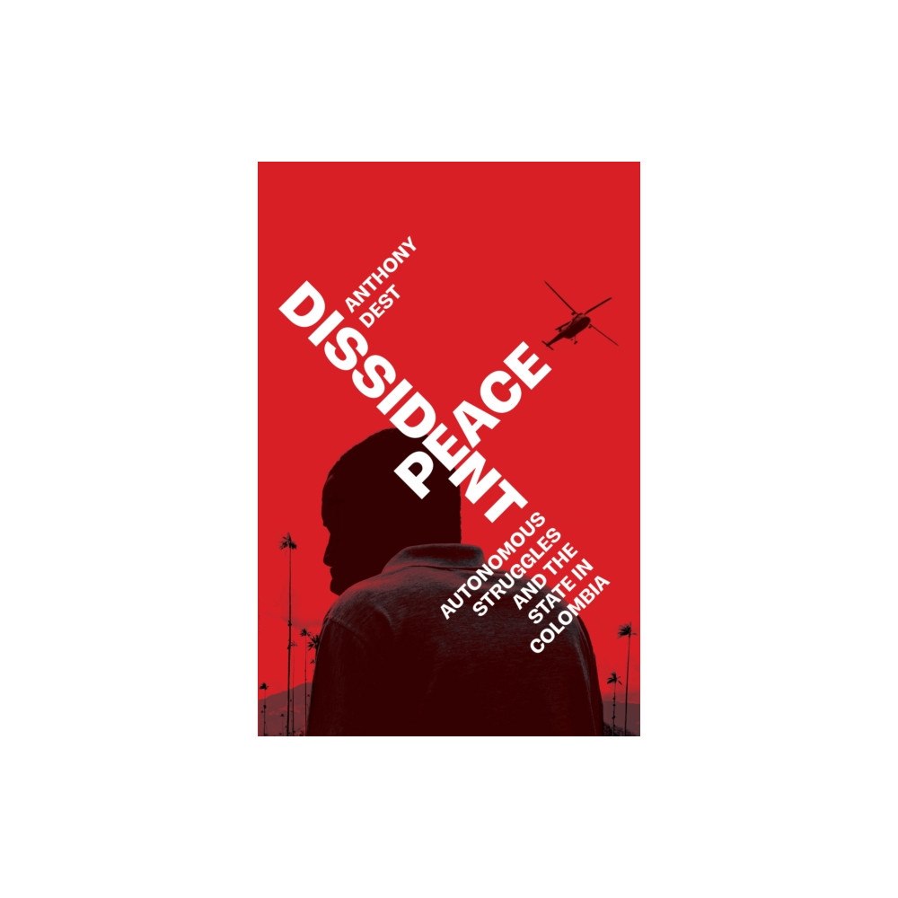 Stanford university press Dissident Peace (inbunden, eng)