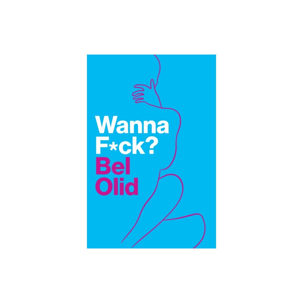 John Wiley And Sons Ltd Wanna F*ck? (häftad, eng)