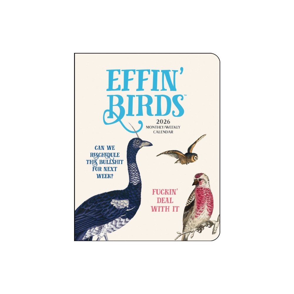 Andrews McMeel Publishing Effin' Birds 12-Month 2026 Monthly/Weekly Planner Calendar
