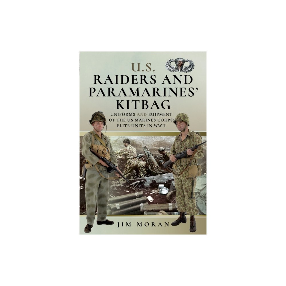 Pen & Sword Books Ltd US Raiders and Paramarines' Kitbag (inbunden, eng)